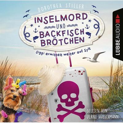 Inselmord & Backfischbrötchen - Siggi ermittelt weiter auf Sylt, Teil 2 - Dorothea Stiller, Audio, 9783838798844