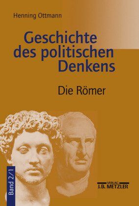 Henning Ottmann - Geschichte des politischen Denkens. Die Roemer. - Preis vom 09.10.2026 07:28:09 h