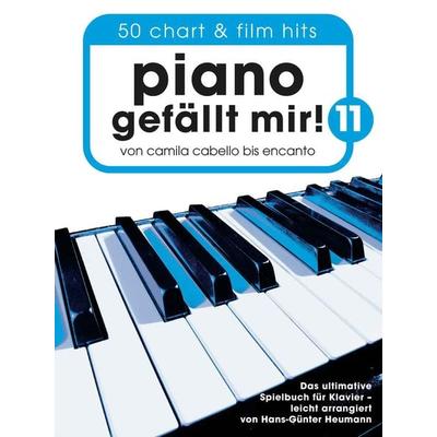 Piano gefällt mir! 11 - 50 Chart und Film Hits -