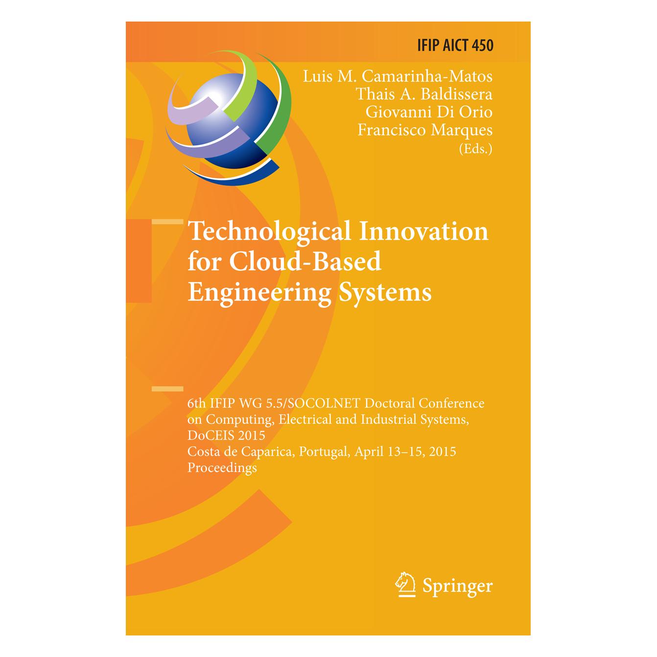 Springer Technological Innovation for Cloud-Based Engineering Systems (Englisch, Softcover, Francisco Marques, Giovanni Di Orio, Luis M. Camarinha-Matos, Thais A. Baldissera) (35127671)