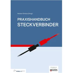 Praxishandbuch Steckverbinder, Fachbücher von Herbert Endres