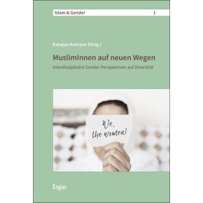 MuslimInnen auf neuen Wegen, Taschenbuch von Fahimah (Prof. Dr.) Ulfat,Meltem Kulacatan, Ergon, 978-3-95650-709-0