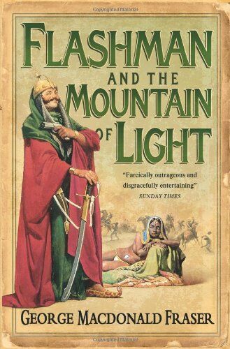Fraser, George Macdonald - Flashman and the Mountain of Light (The Flashman Papers) - Preis vom 13.10.2026 11:25:28 h