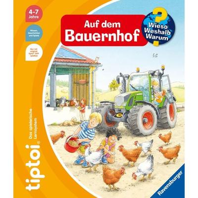 tiptoi® Wieso? Weshalb? Warum? - Auf dem Bauernhof, Gebundene Ausgabe von Inka Friese, Ravensburger Verlag GmbH, 978-3-473-49226-8