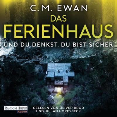 Das Ferienhaus - C.M. Ewan, Audio, 9783837159929