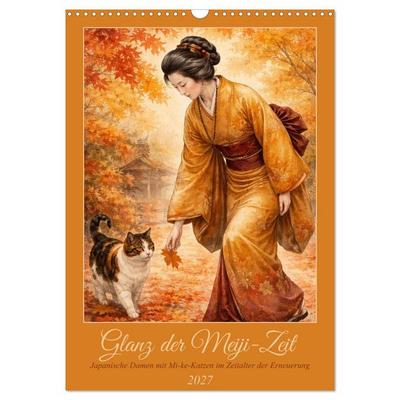 Glanz der Meiji-Zeit (Wandkalender 2027 DIN A3 hoch), CALVENDO Monatskalender