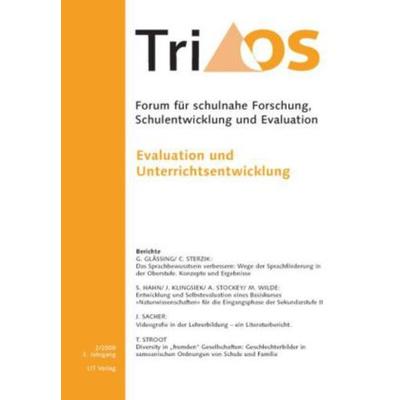 TriOS - Forum für schulnahe Forschung, Schulentwicklung und Evaluation, Taschenbuch von , Lit Verlag, 978-3-8258-1851-7