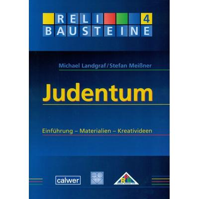 Judentum, Taschenbuch von Michael Landgraf,Stefan Meissner, Calwer, 978-3-7668-4218-3