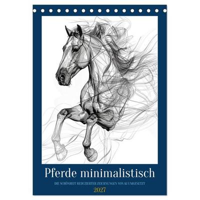 Pferde minimalistisch (Tischkalender 2027 DIN A5 hoch), CALVENDO Monatskalender