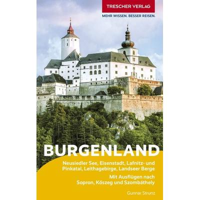 TRESCHER Reiseführer Burgenland, Taschenbuch von Gunnar Strunz, Trescher, 978-3-89794-680-4