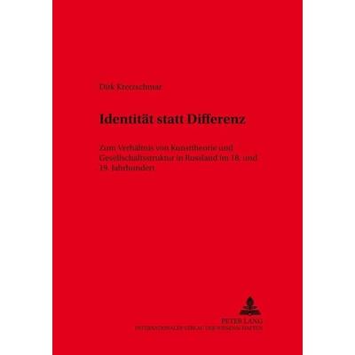 Kretzschmar, D: Identität statt Differenz, Taschenbuch von Dirk Kretzschmar, Peter Lang GmbH, Internationaler Verlag der Wissenschaften,