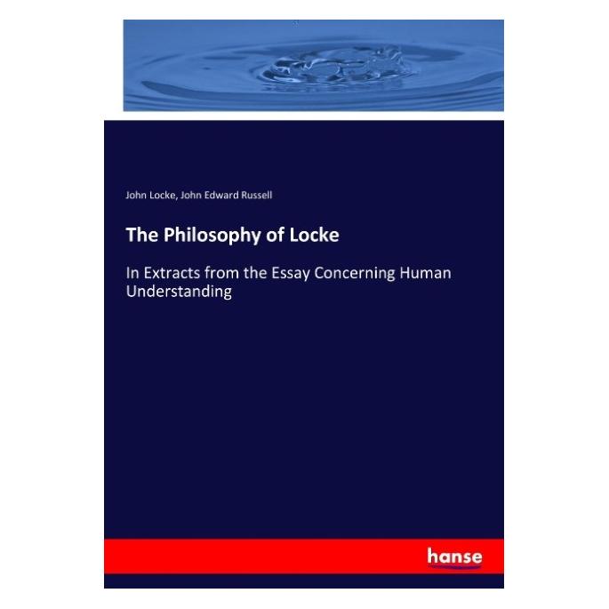 Hansebooks The Philosophy of Locke (Englisch, Softcover, John Edward Russell, John Locke) (55915299)