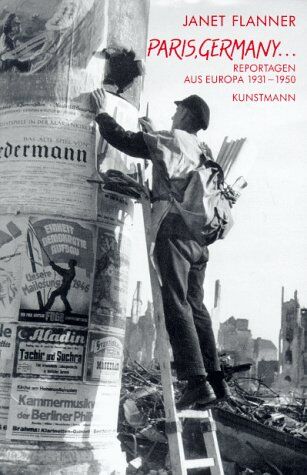 Janet Flanner - Paris - Germany: Europäische Reportagen 1931-1950 - Preis vom 14.10.2026 23:07:16 h