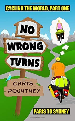 Chris Pountney - No Wrong Turns: Cycling the World, Part One: Paris to Sydney - Preis vom 06.10.2026 07:26:00 h