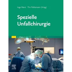 Spezielle Unfallchirurgie, Fachbücher von Ingo Marzi, Pohlemann
