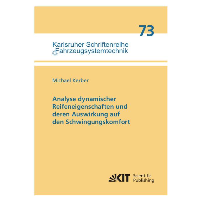 KIT Scientific Publishing Analyse dynamischer Reifeneigenschaften und deren Auswirkung auf den Schwingungskomfort (56113439)