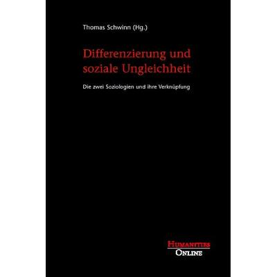 Differenzierung und soziale Ungleichheit, Taschenbuch von , Humanities Online, 978-3-934157-15-6