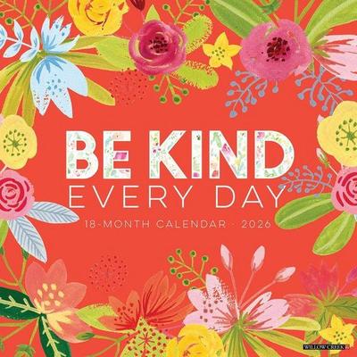 Be Kind Every Day 2026 Wall Calendar