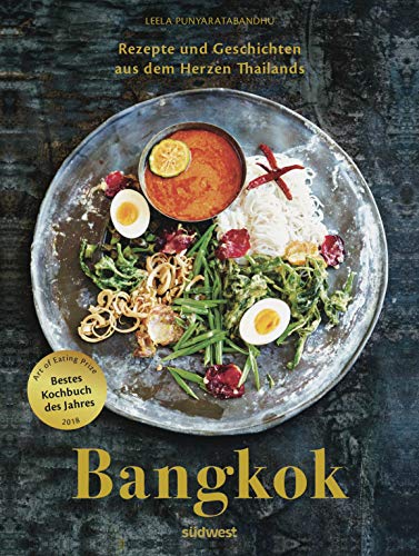 Leela Punyaratabandhu - BANGKOK: Rezepte und Geschichten aus dem Herzen Thailands - Preis vom 10.10.2026 11:48:34 h