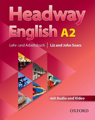 John Soars - Headway English: A2 Student's Book Pack (DE/AT), with Audio-CD - Preis vom 14.10.2026 23:07:16 h