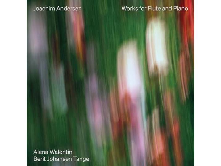 Joachim Andersen: Works For Flute And Piano