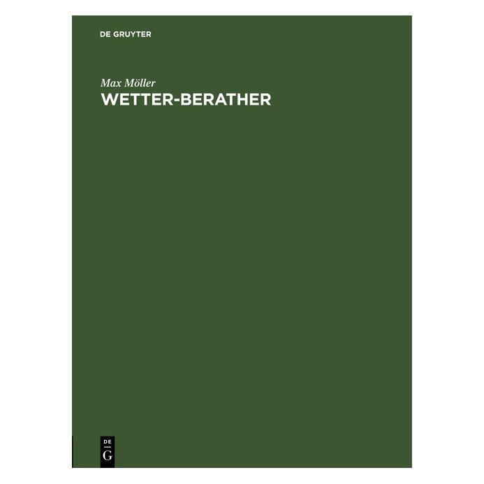 De Gruyter Möller:Wetter-Berather (Deutsch, Hardcover, Max Möller) (67772264)