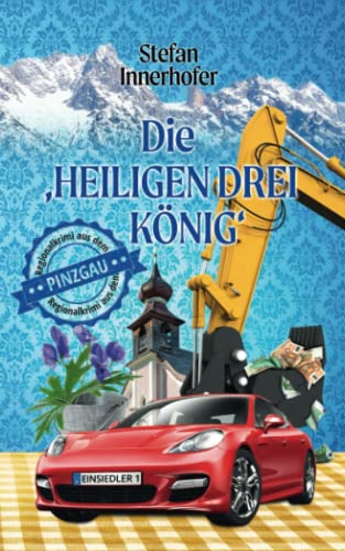 Stefan Innerhofer - Die ‚Heiligen Drei König‘: Regionalkrimi aus Österreich - Preis vom 13.10.2026 19:28:25 h