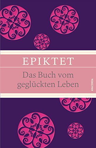 Epiktet - Das Buch vom geglückten Leben (IRIS®-Leinen-Ausgabe) - Preis vom 05.10.2026 03:47:11 h