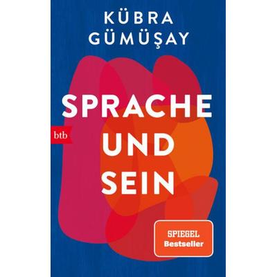 Sprache und Sein, Taschenbuch von Kübra Gümüşay, btb