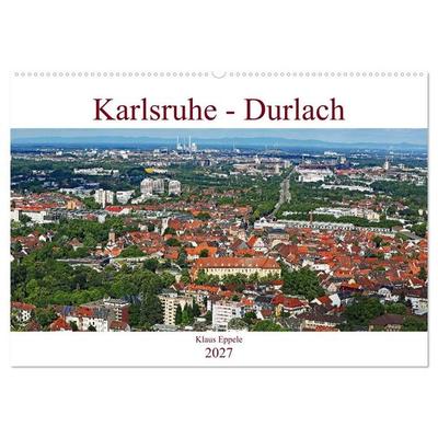 Karlsruhe-Durlach (Wandkalender 2027 DIN A2 quer), CALVENDO Monatskalender