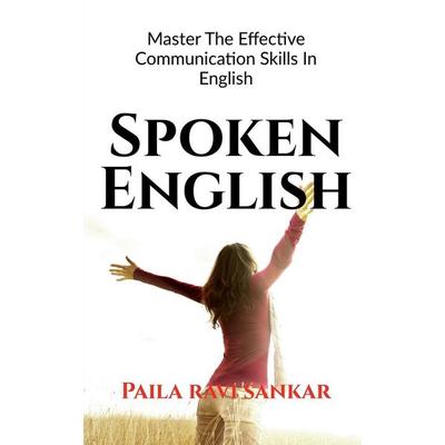 Spoken English, Taschenbuch von Paila Ravi Sankar, Notion Press Media Pvt. ltd
