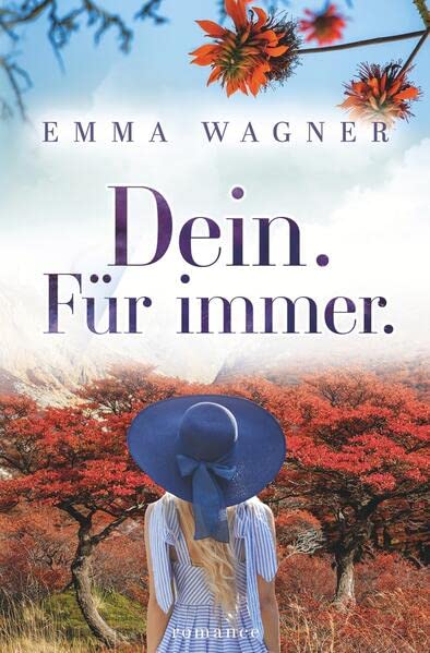Emma Wagner - Dein. Für immer. - Preis vom 11.10.2026 03:10:56 h