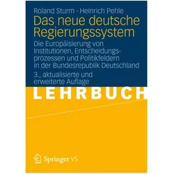 Das neue deutsche Regierungssystem, Fachbücher von Heinrich Pehle, Roland Sturm