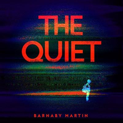 The Quiet - Barnaby Martin, Audio, 9781035051526