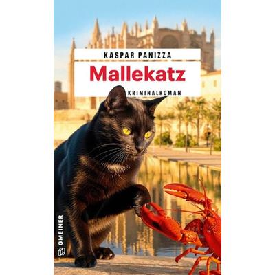 Mallekatz, Taschenbuch von Kaspar Panizza, Gmeiner-Verlag, 978-3-8392-8002-7