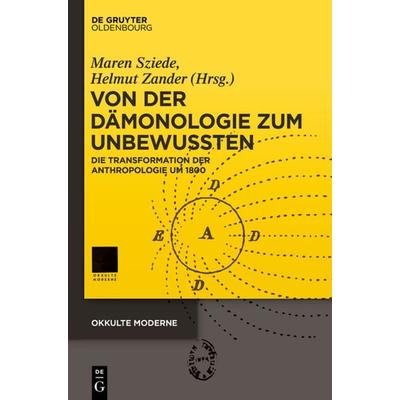 Von der Dämonologie zum Unbewussten, Gebundene Ausgabe von , De Gruyter Oldenbourg, 978-3-11-037981-5