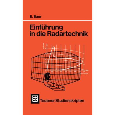 Einführung in die Radartechnik, Taschenbuch von Erwin Baur, Vieweg & Teubner, 978-3-519-00106-5