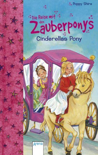 Eva Hierteis - Die Reise mit den Zauberponys. Cinderellas Pony - Preis vom 18.10.2026 15:28:09 h