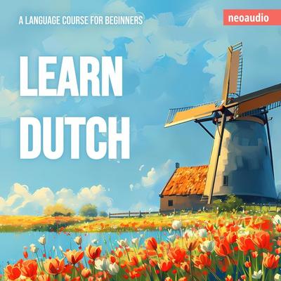 Language Courses for Beginners, Learn Dutch - NeoAudio, Audio, 4066004873053
