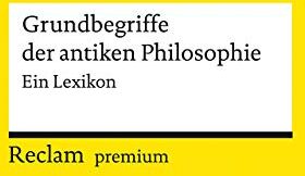 Andreas Bächli - Grundbegriffe der antiken Philosophie: Ein Lexikon (Reclams Universal-Bibliothek) - Preis vom 14.10.2026 23:07:16 h
