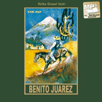 Benito Juarez - Karl May, CD, 9783780207531