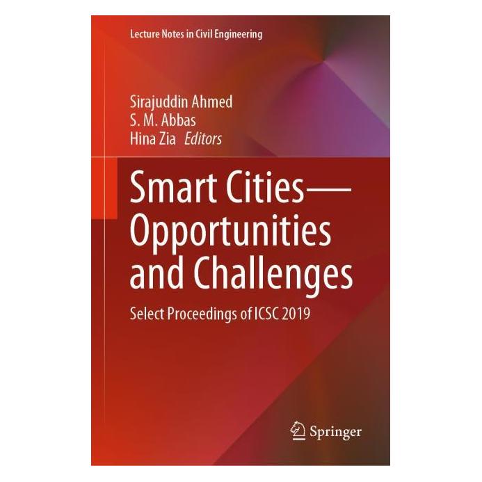Springer Smart Cities-Opportunities and Challenges (Englisch, Hardcover, Hina, Hina Zia, M Abbas, S. M. Abbas, S/Zia, Sirajuddin Ahmed) (66441401)
