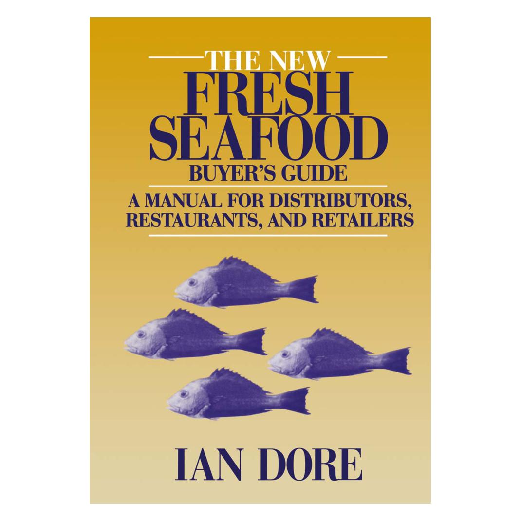 Springer The New Fresh Seafood Buyer's Guide (Englisch, Softcover, Ian Dore) (55539106)