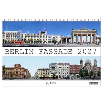 Berlin Fassade (Tischkalender 2027 DIN A5 quer), CALVENDO Monatskalender