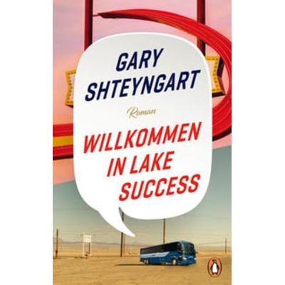 Willkommen in Lake Success, Gebundene Ausgabe von Gary Shteyngart, Penguin