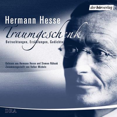 Traumgeschenk - Hermann Hesse, Audio, 9783844501674