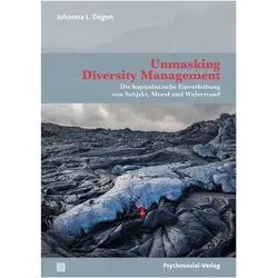 Unmasking Diversity Management, Fachbücher von Johanna Lisa Degen, Johanna L. Degen