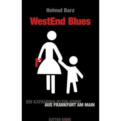 Westend Blues, Paperback von Helmut Helmut Barz, Sutton