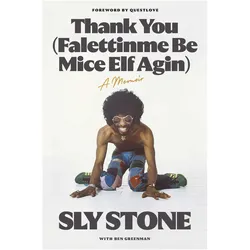 Thank You (Falettinme Be Mice Elf Agin), Sachbücher von Ben Greenman, Sly Stone