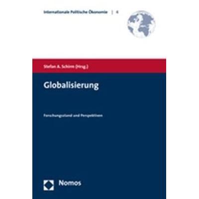 Globalisierung, Taschenbuch von Stefan A. Schirm, Nomos, 978-3-8329-1975-7